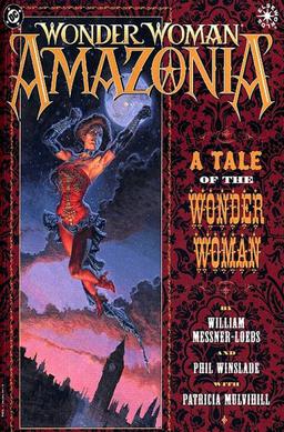 Wonder Woman Amazoinia A Tale of the Wonder Woman